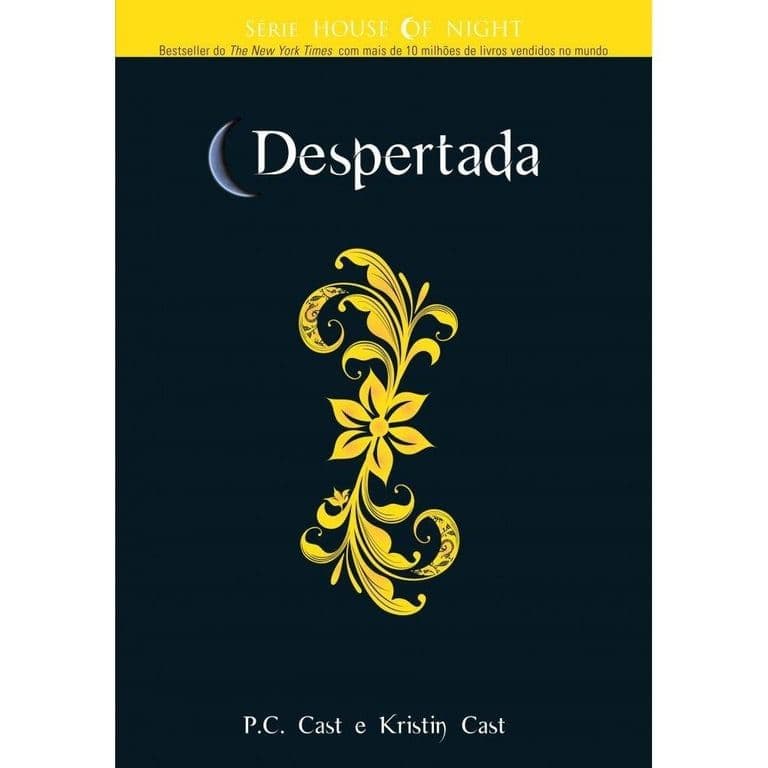 Série House Of Night - Despertada - Livro 08 - P. C. Cast - Novo Século de P. C. Cast 8018926