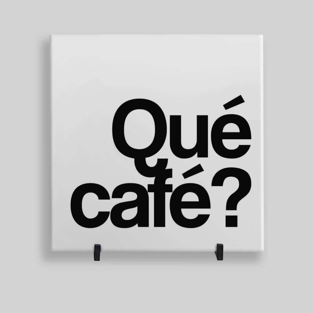 Azulejo Decorativo - Qué café?