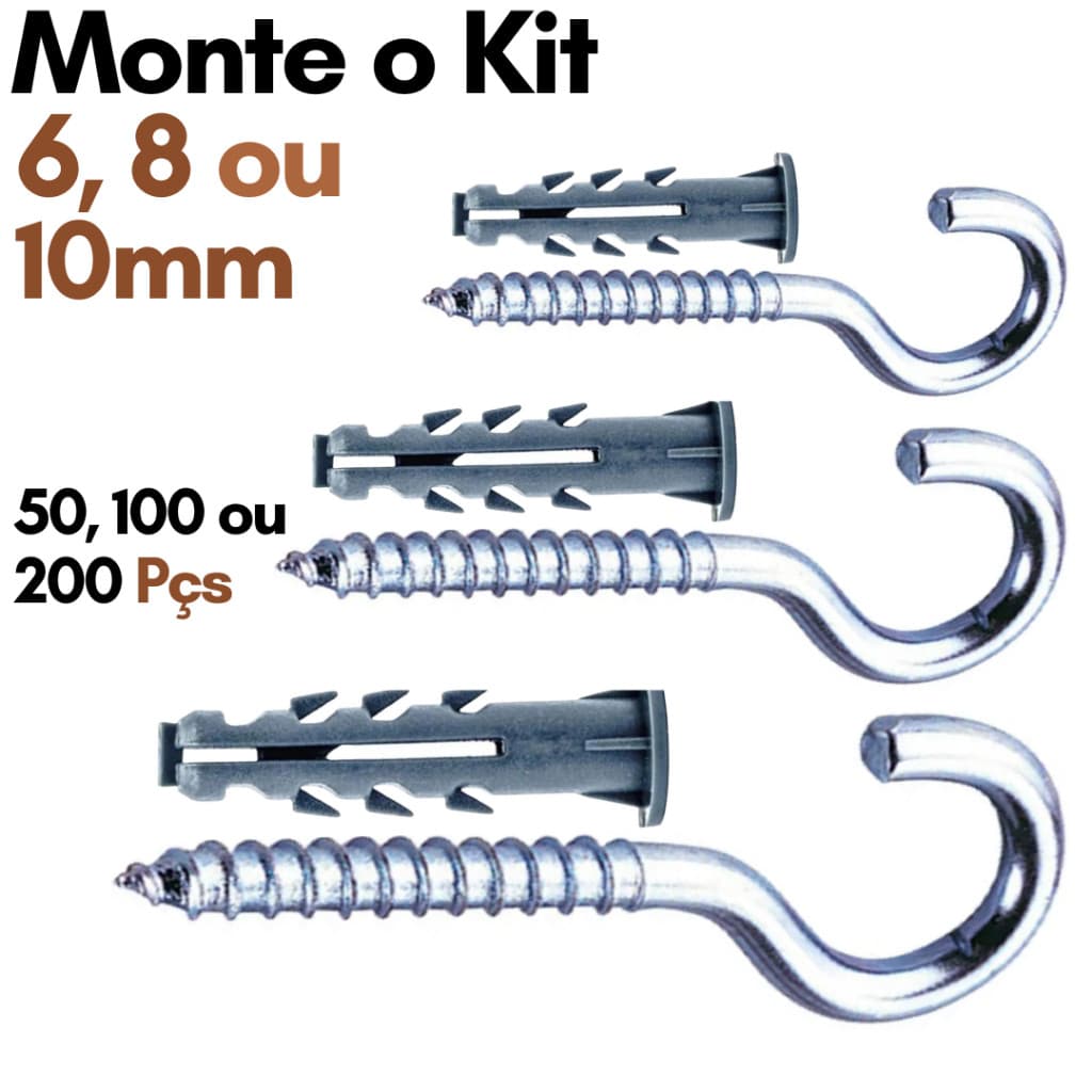 Kit Gancho e Bucha com Anel 6 8 10 Kit 50 100 200 Gancho Aberto Kit Gancho Zincado com Bucha Fixação