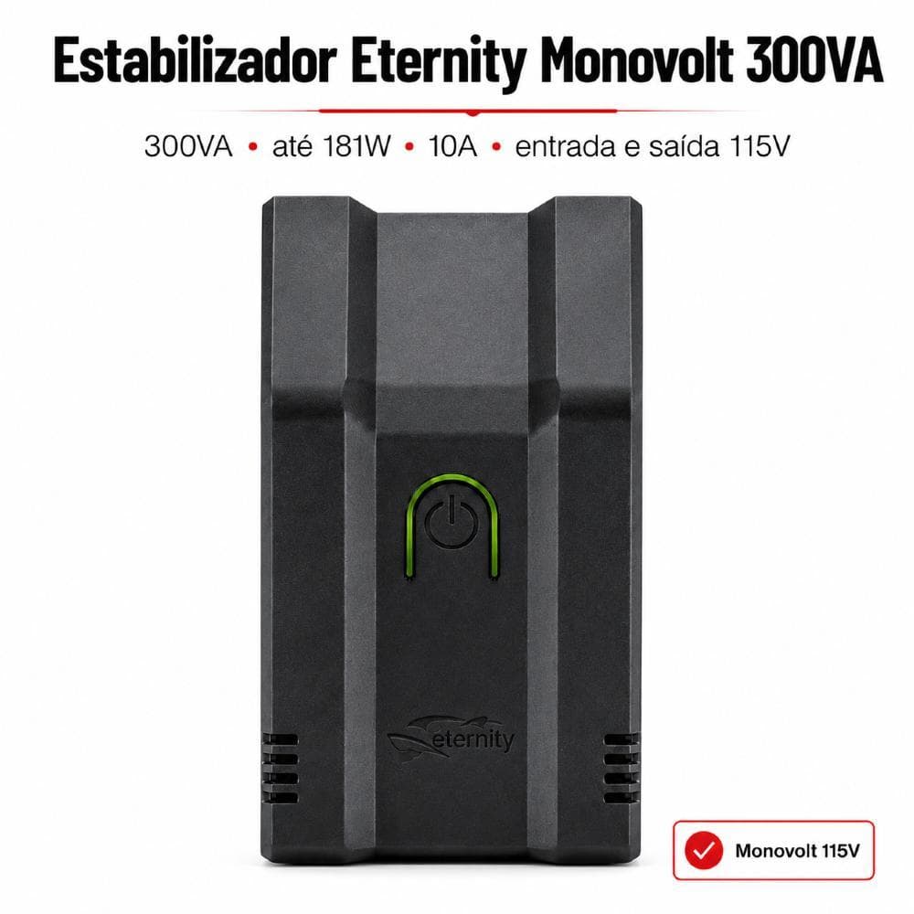 Estabilizador de Energia para eletrodomésticos 300VA Eternity Computador Geladeira Televisão 110v Proteção Force Line