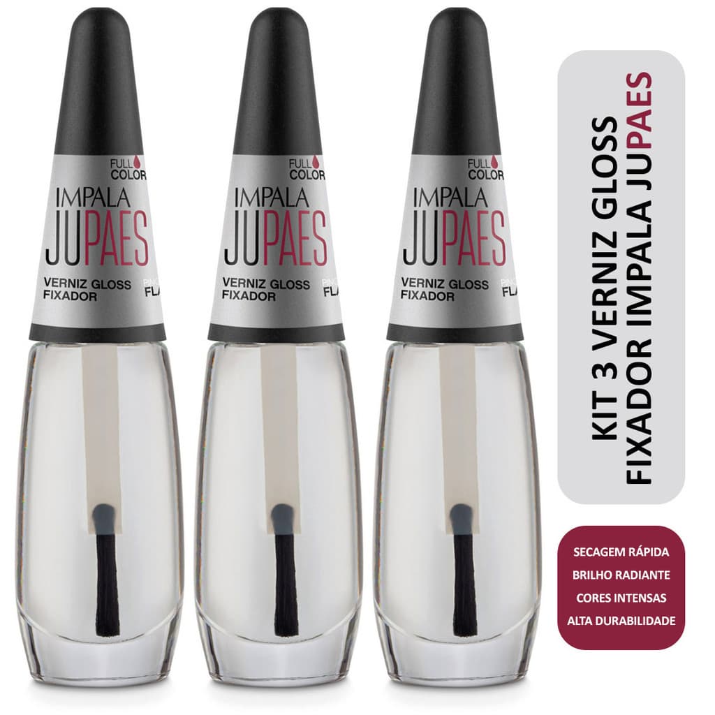 Kit 3 Verniz Gloss Fixador Impala Coleção Ju Paes