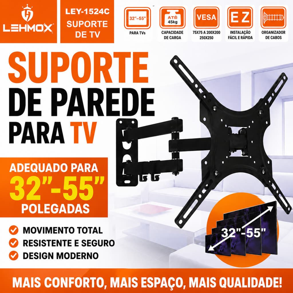 Suporte Articulado para TV LEY-1524C 32” a 55” com Inclinação Ajustável e Padrão VESA