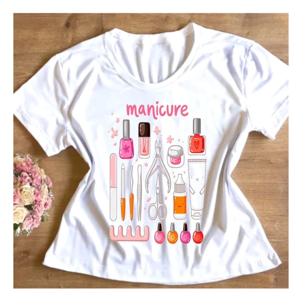 Camisa Manicure  Nail Designer Alongamento Unhas Decoradas 32 T-Shirt Camiseta  Blusa  Unissex DR