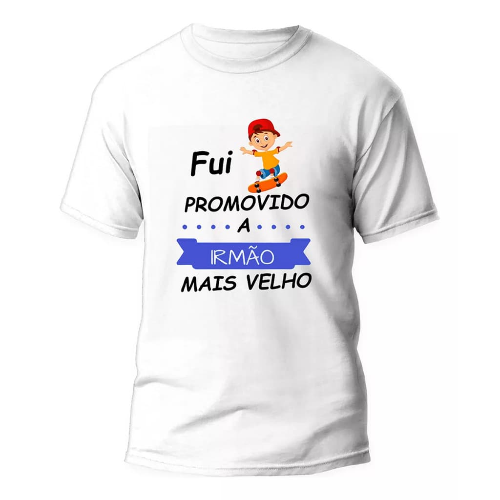 Camisa Camiseta Fui Promovido A Irmão Mais Velho Pronta Entrega