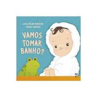 Vamos Tomar Banho? autor Josca Ailine Baroukh
