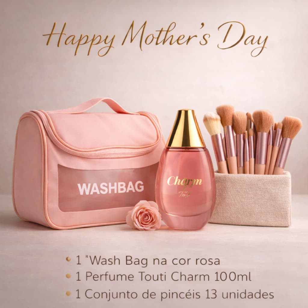 Kit Dia das Mães Perfume Touti Charm 100ml + Wash Bag Rosa + 13 Pincéis Presente Completo