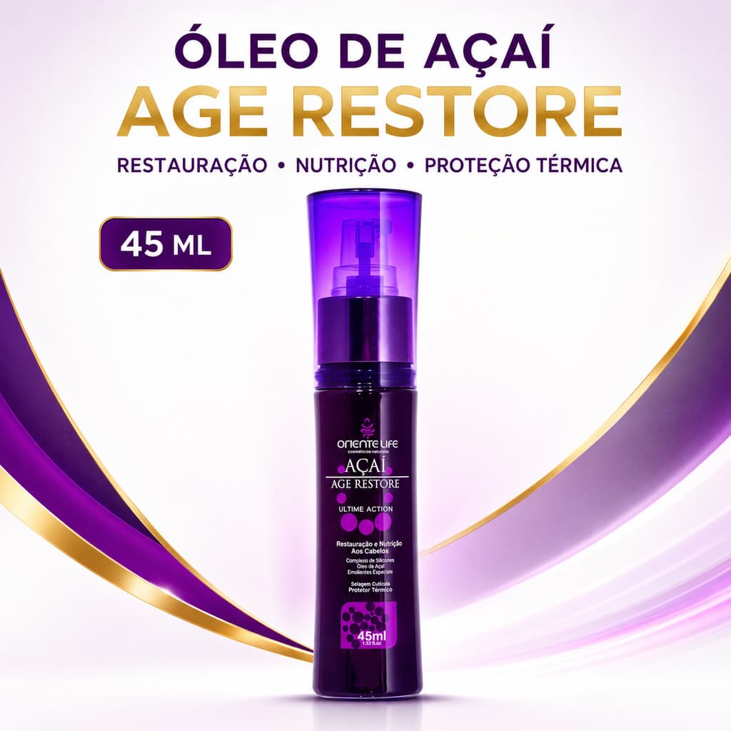 Óleo de Açaí Age Restore Oriente Life 45ml ,Nutrição, Reparação e Proteção Térmica