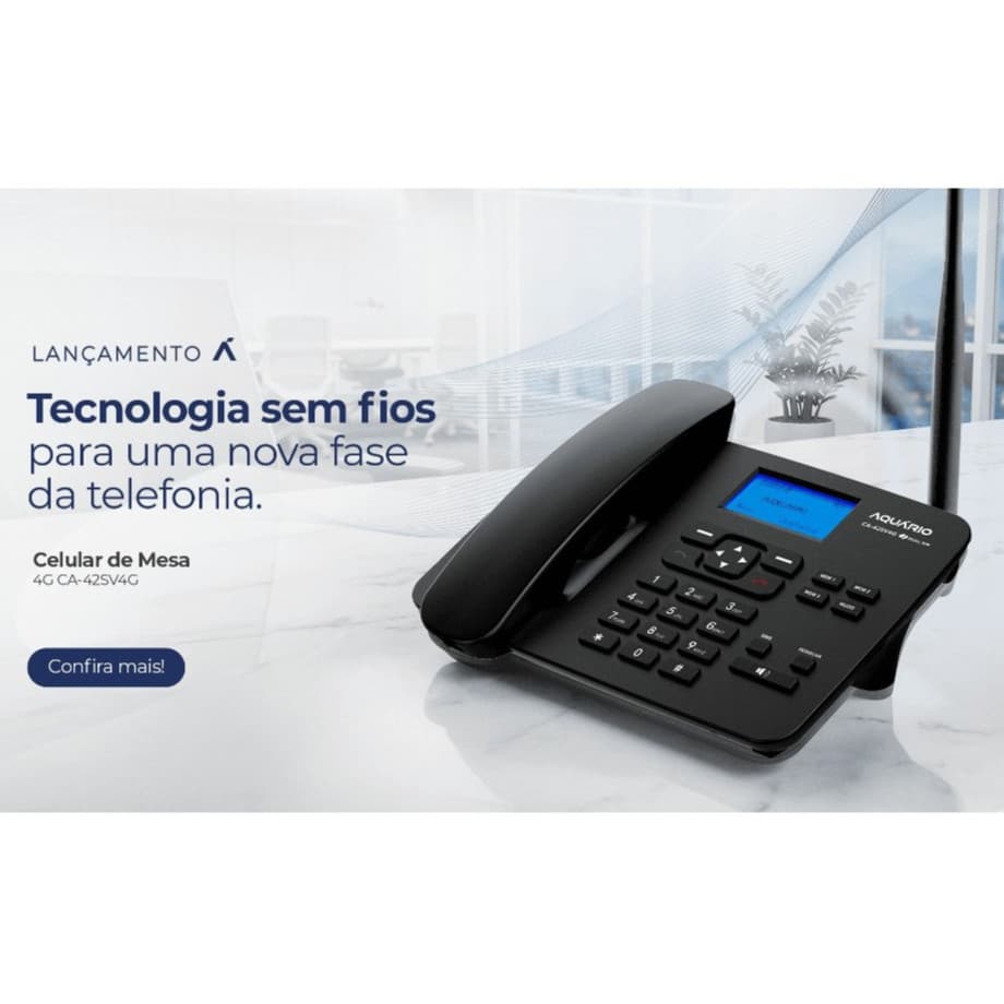 Telefone Celular de Mesa 4G Dual Chip CA-42SV4G Aquário