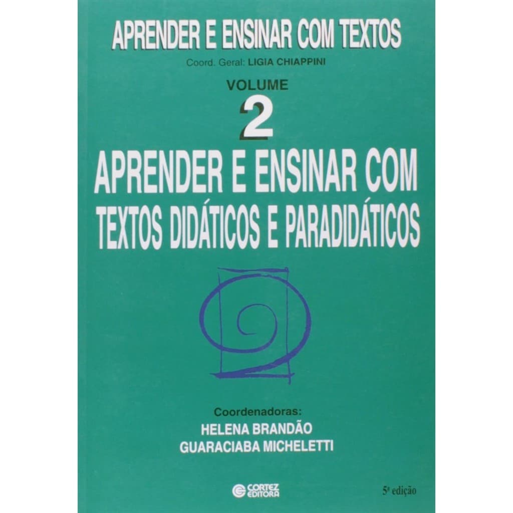 Aprender e Ensinar com Textos Vol. 2 autor Brandão, Helena e Guaraciaba Micheletti