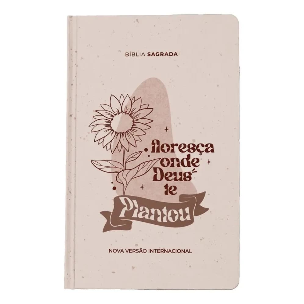 Bíblia Sagrada Floresça | Nvi | Letra Gigante | Capa Dura