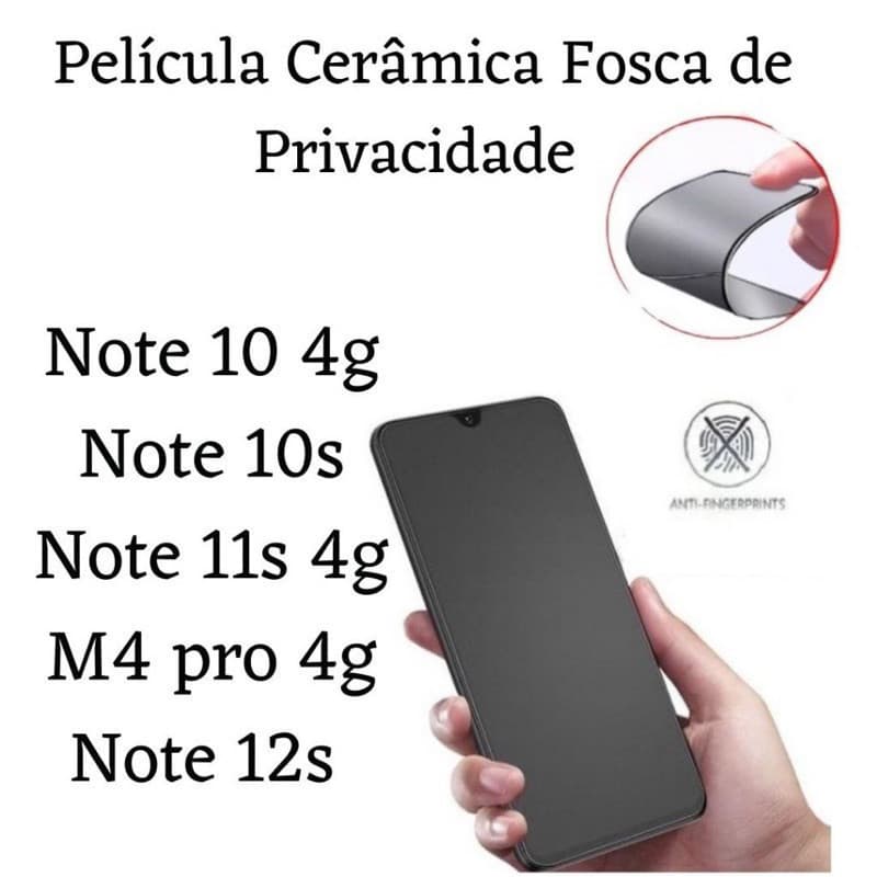 Película Cerâmica Fosca Privacidade Xiaomi Note todos os modelos 10 4g / Note 10s / Note 11 4g / M4 pro 4g / Note 12s
