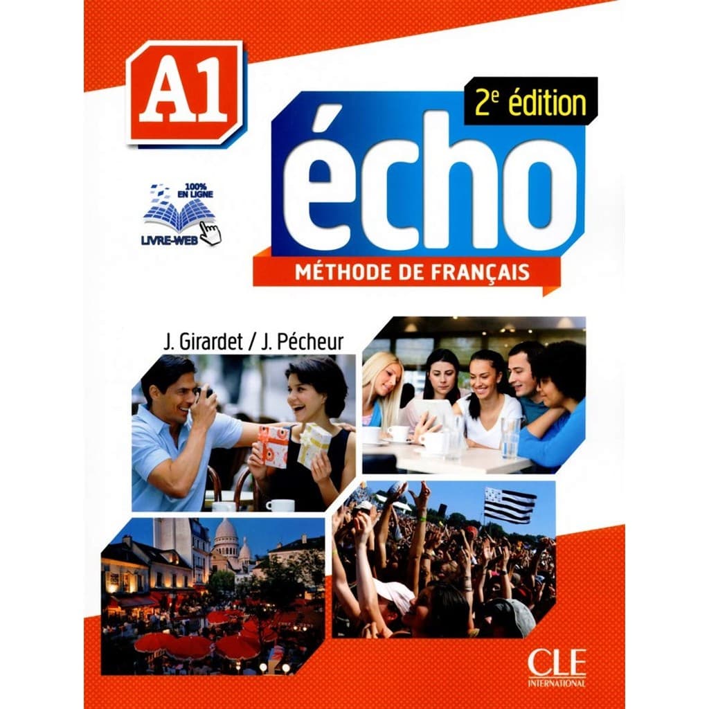 Écho A1 - Méthode de Français - 2ª édition autor Jacques Pecheur - J. Girardet