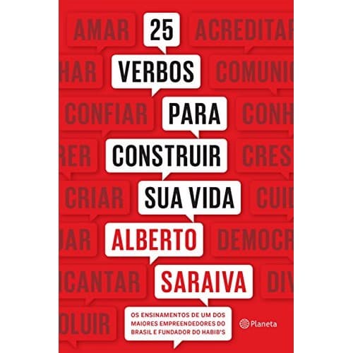 25 Verbos Para Construir Sua Vida autor Alberto Saraiva