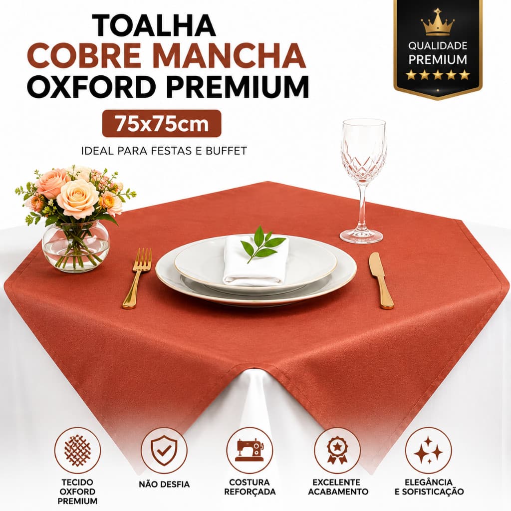 Kit Toalha Cobre Mancha Oxford 75x75 Festa Buffet Casamento Restaurante Mesa Decorativa