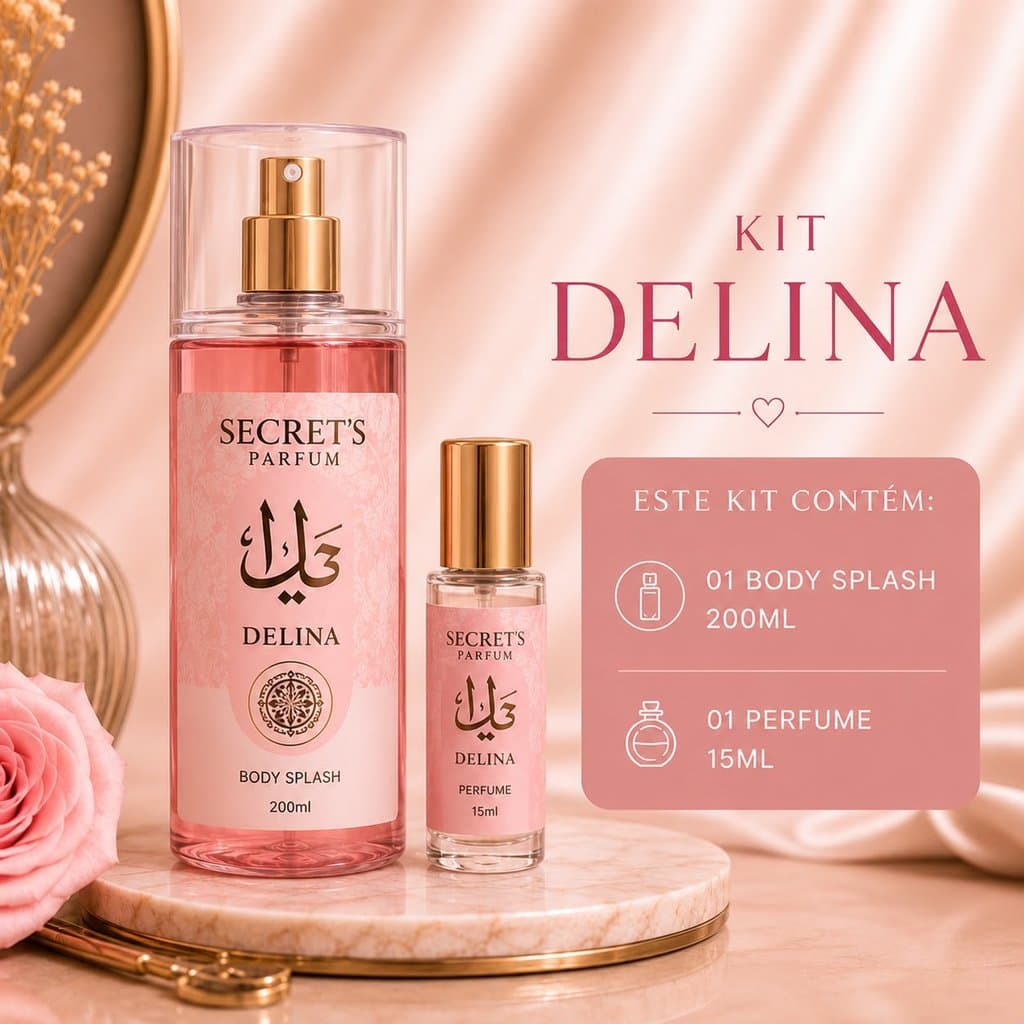 Kit Delina Body Splash 200ml + Perfume 15ml | Floral Sofisticado | Tendência do Momento
