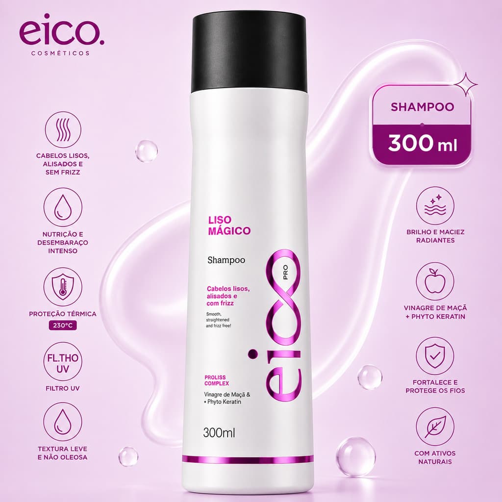 Shampoo Eico Pro Liso Mágico 300ml Anti Frizz Shampoo Anti Frizz Cabelos Liso Eico Cabelos Lisos e Alisados