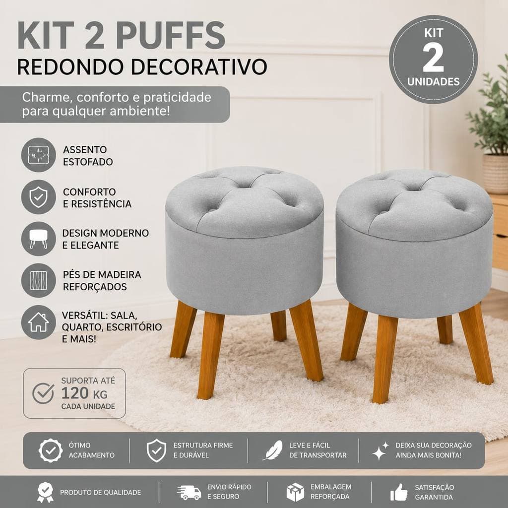 KIT 2 PUFF BANQUETA DECORATIVO- ATÉ 120 K COM 4 PÉS + ENVIO IMEDIATO E SEGURO