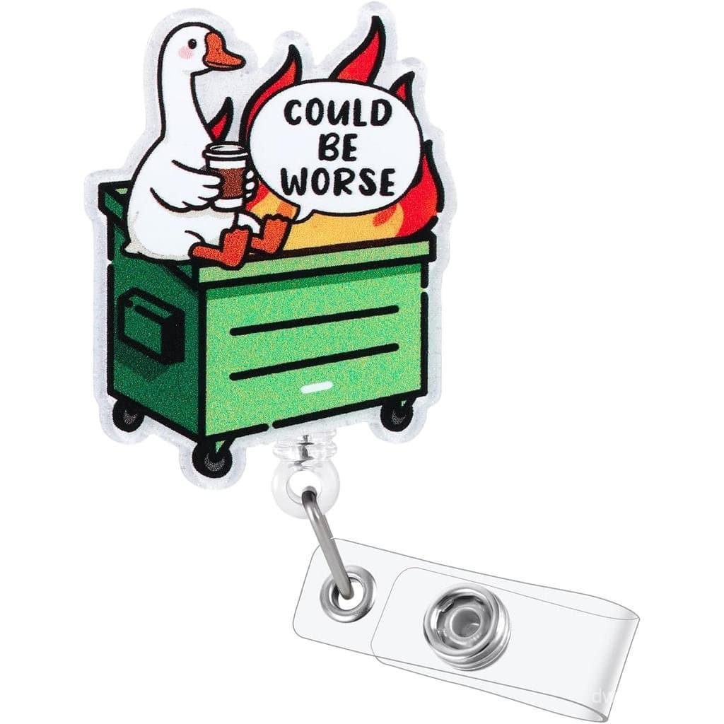 Poderia Ser Pior, Porta-Crachá Retrátil Engraçado de Enfermeira com Tema de Ganso e Fogo na Lixeira, Porta-Crachá Retrát