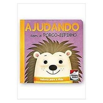 Ajudando com o Porco Espinho(capa Dura) autor Happybooks