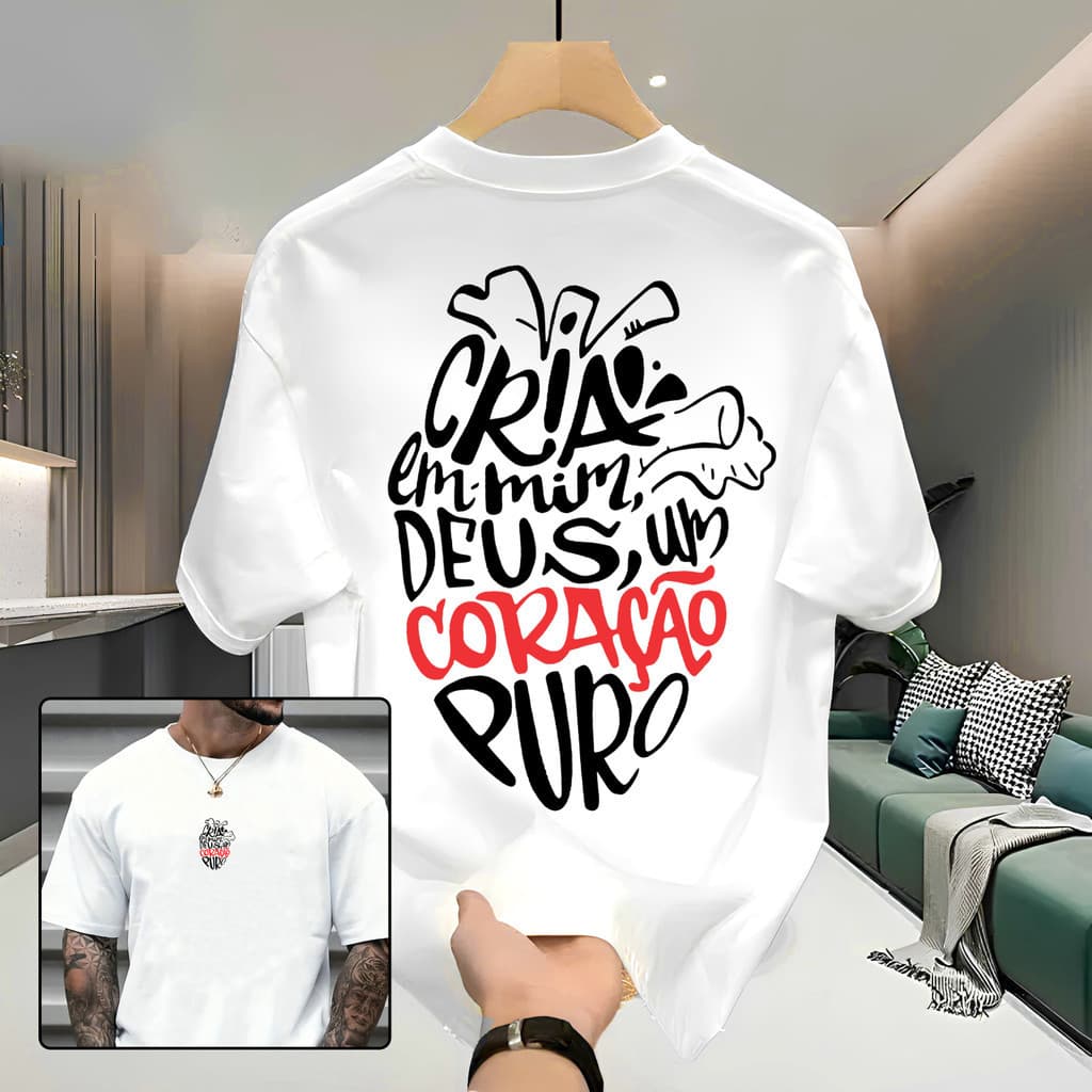 Camiseta Unissex Streetwear 100% Algodão Frase "Cria Em Mim Um Coração Puro" Camisa Unissex Premium