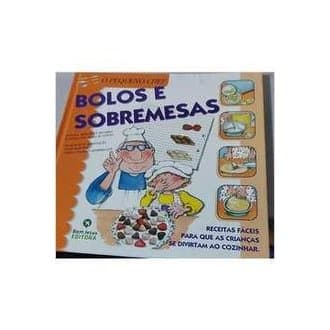 O Pequeno Chef - Bolos e Sobremesas autor Mercedes Segarra