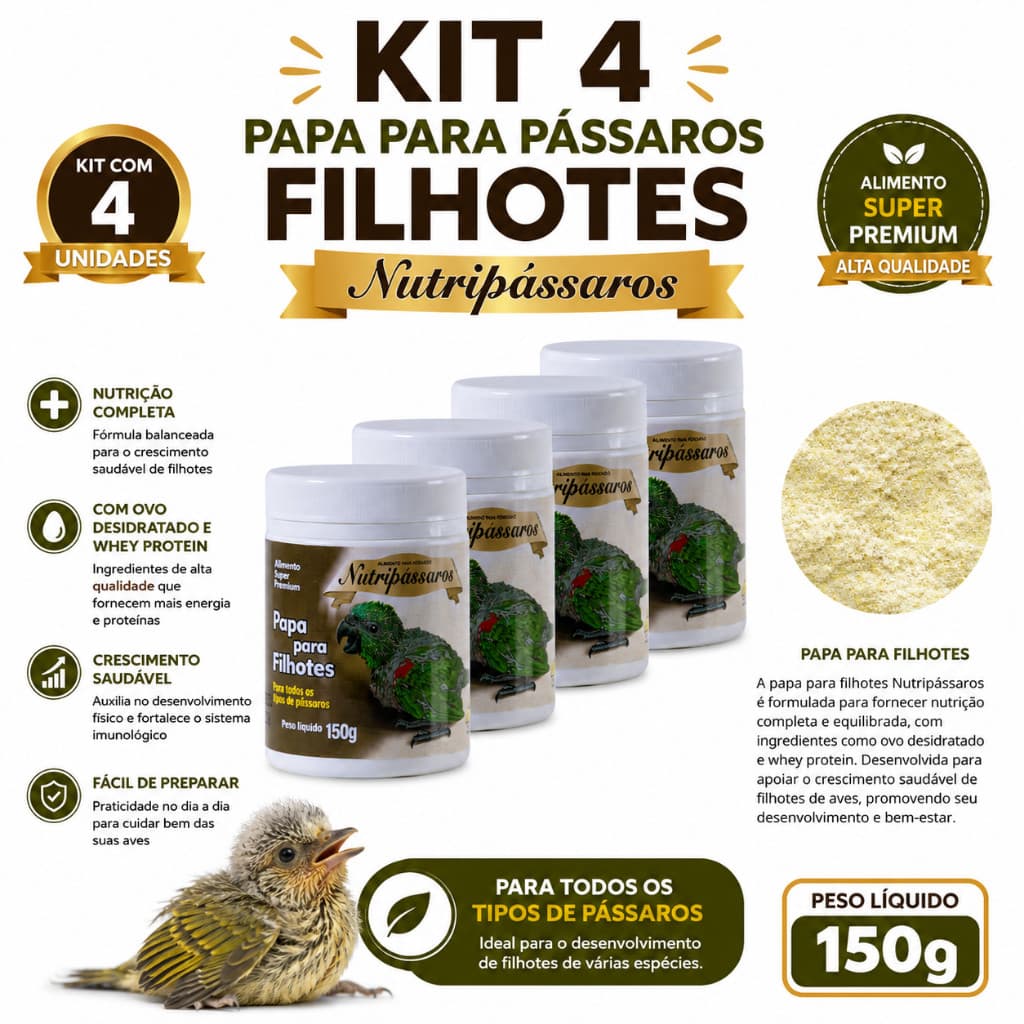 Kit 4 - Papa para Pássaros Filhotes 150g Nutripássaros