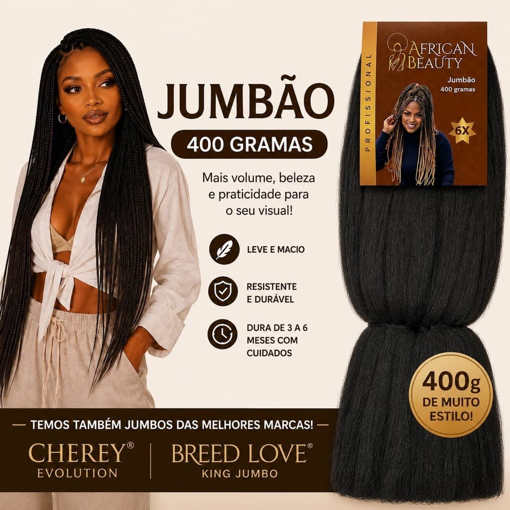 Jumbão 400g African Beauty / Cherey / King Jumbo – Volume Máximo, Fibra Macia e Alta Durabilidade