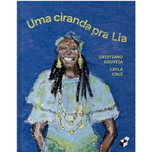 Uma Ciranda Pra Lia - Cristiano Gouvea- Layla Cruz - Caixote