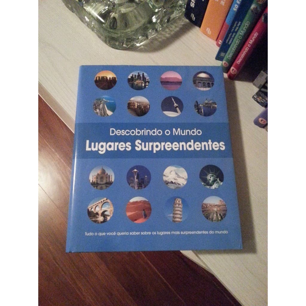 Descobrindo o Mundo - Lugares Surpreendentes autor Ann F Stonehouse