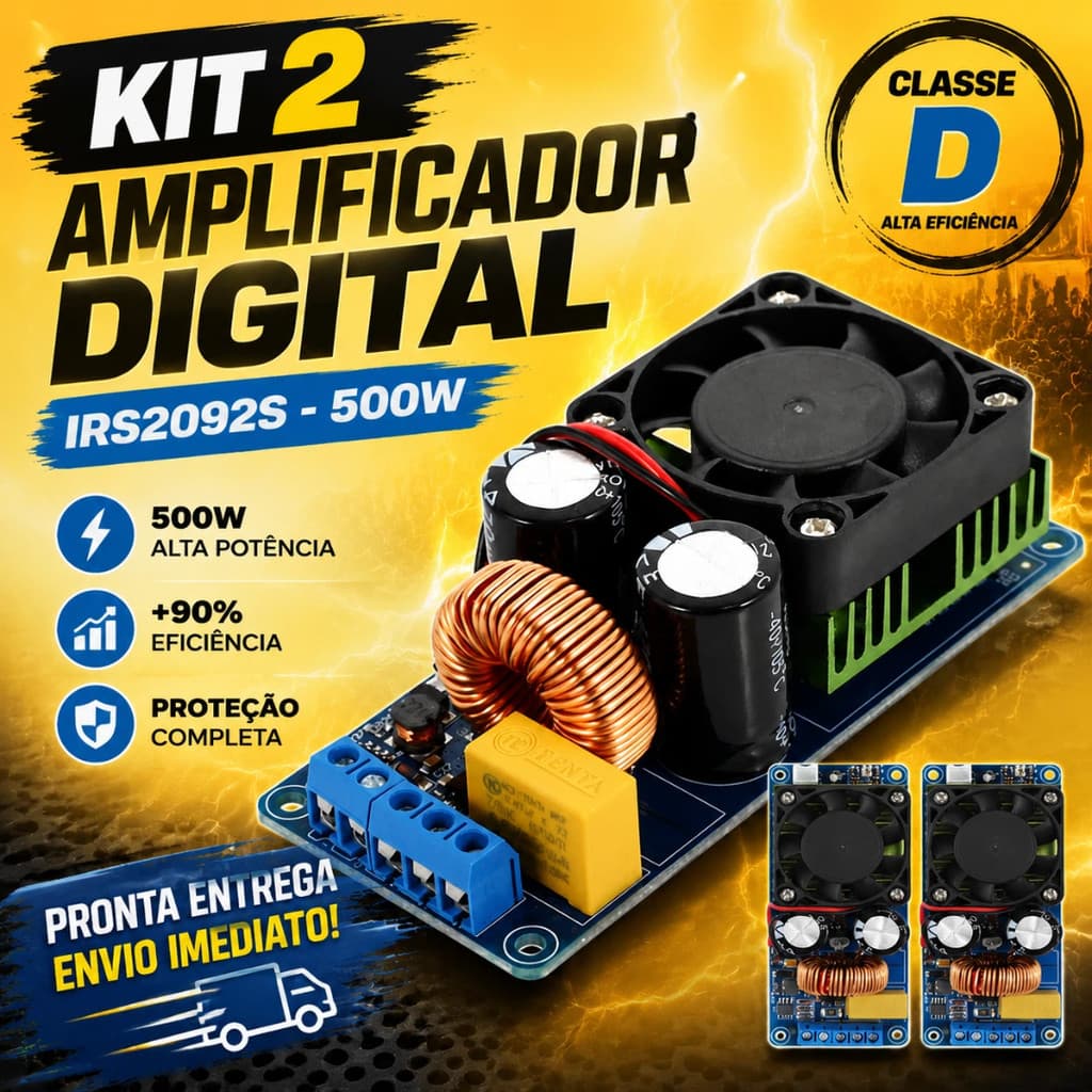 Kit 2 Placas Amplificador Digital Monocanal IRS2092S 500W Classe D Alta Eficiência