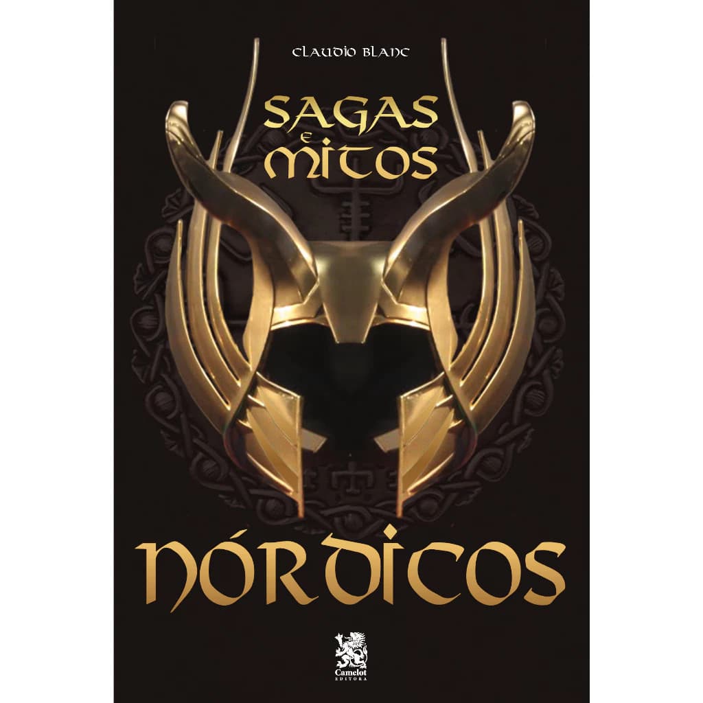 Livro Sagas e Mitos Nórdicos - Mitologia por Claudio Blanc - Editora Camelot