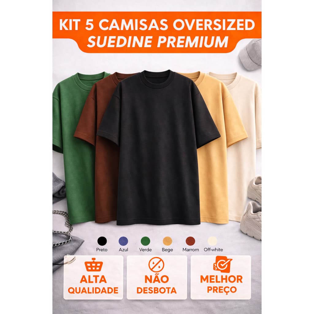 Kit 5 Camisetas Oversized feitas de tecido de camurça premium e confortável