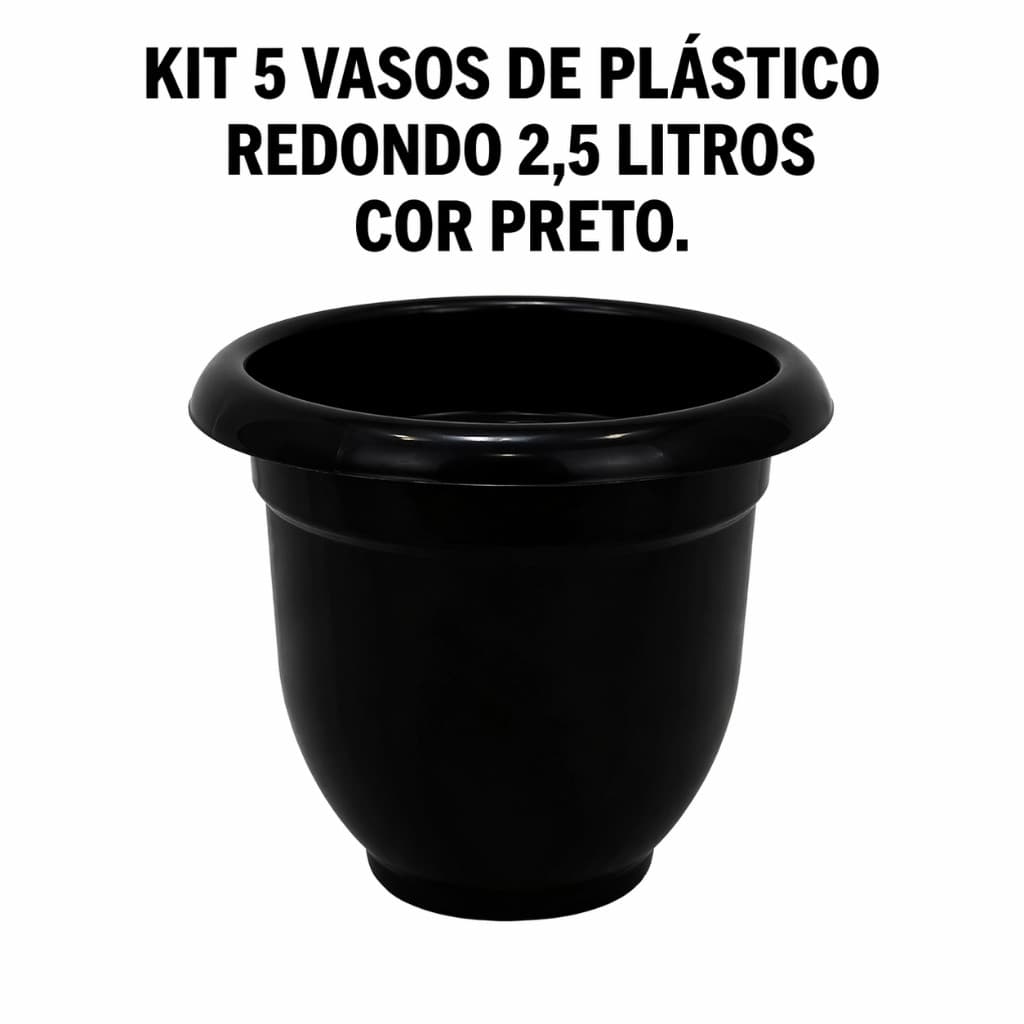 Kit 5 Vasos Redondo 2,5 Litros Plástico Preto Plantas Horta Flores