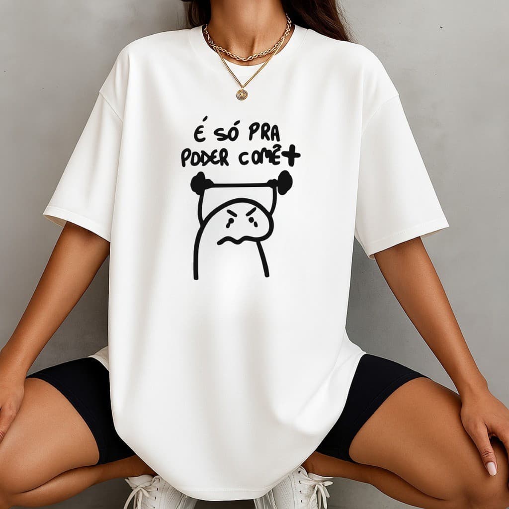 Camiseta Camisa  Básica Feminina Unissex É só para poder comê. Envio Rápido