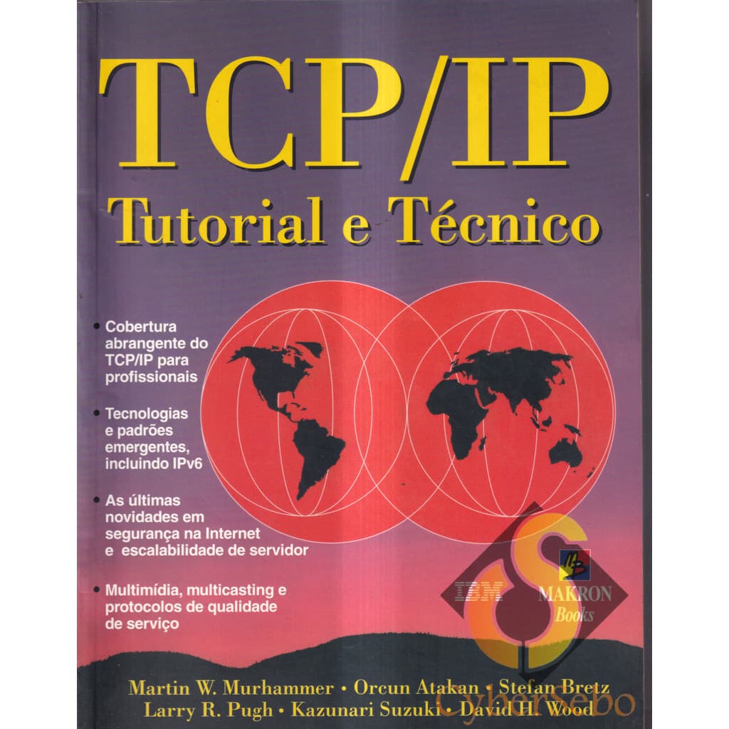 Tcp/ip Tutorial e Técnico - Martin W. Murhammer e Outros