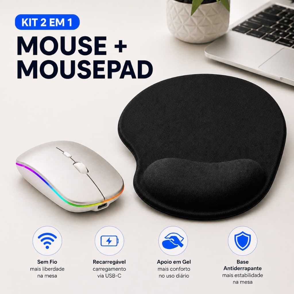 Kit Mouse S/ Fio Bluetooth RGB + Mousepad Ergonômico c/ Apoio em Gel