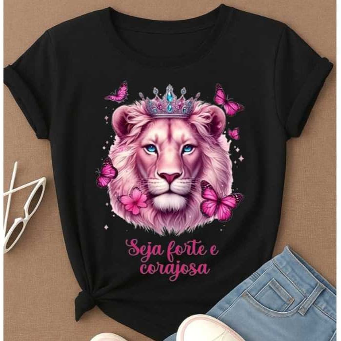 Camiseta Feminina Blusa Estampada Seja Forte e Corajosa