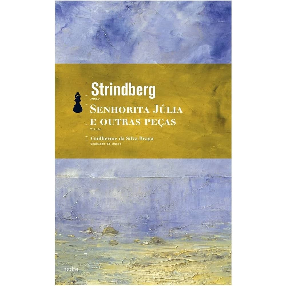 Senhorita Júlia e outras peças autor August Strindberg
