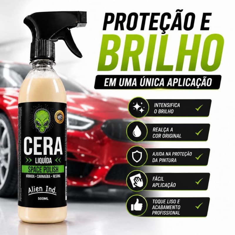 Cera Líquida Híbrida  500ML  Alien Ind Auto Brilho Polimento