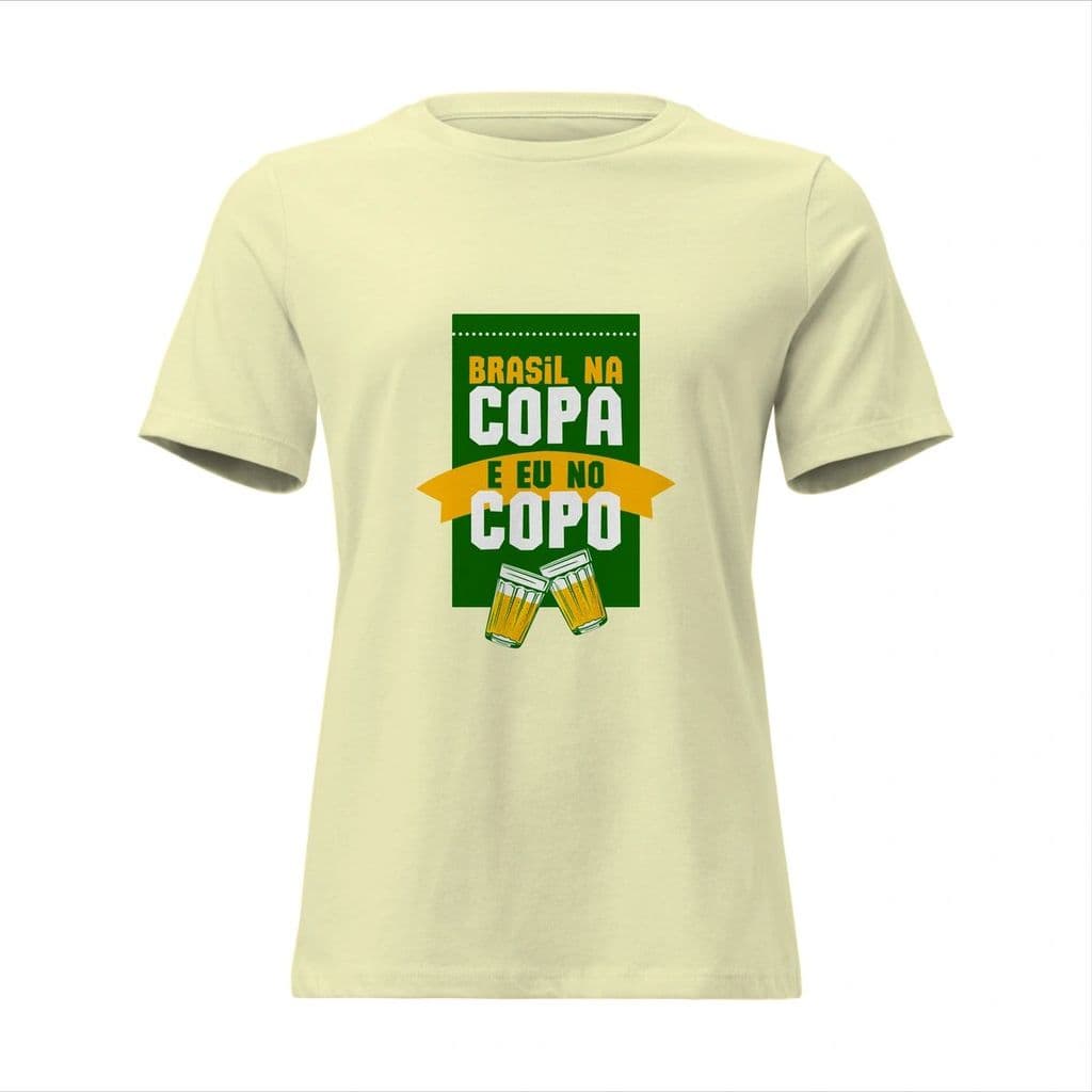 Camisa Feminina Baby Look Brasil na Copa e Eu no Copo