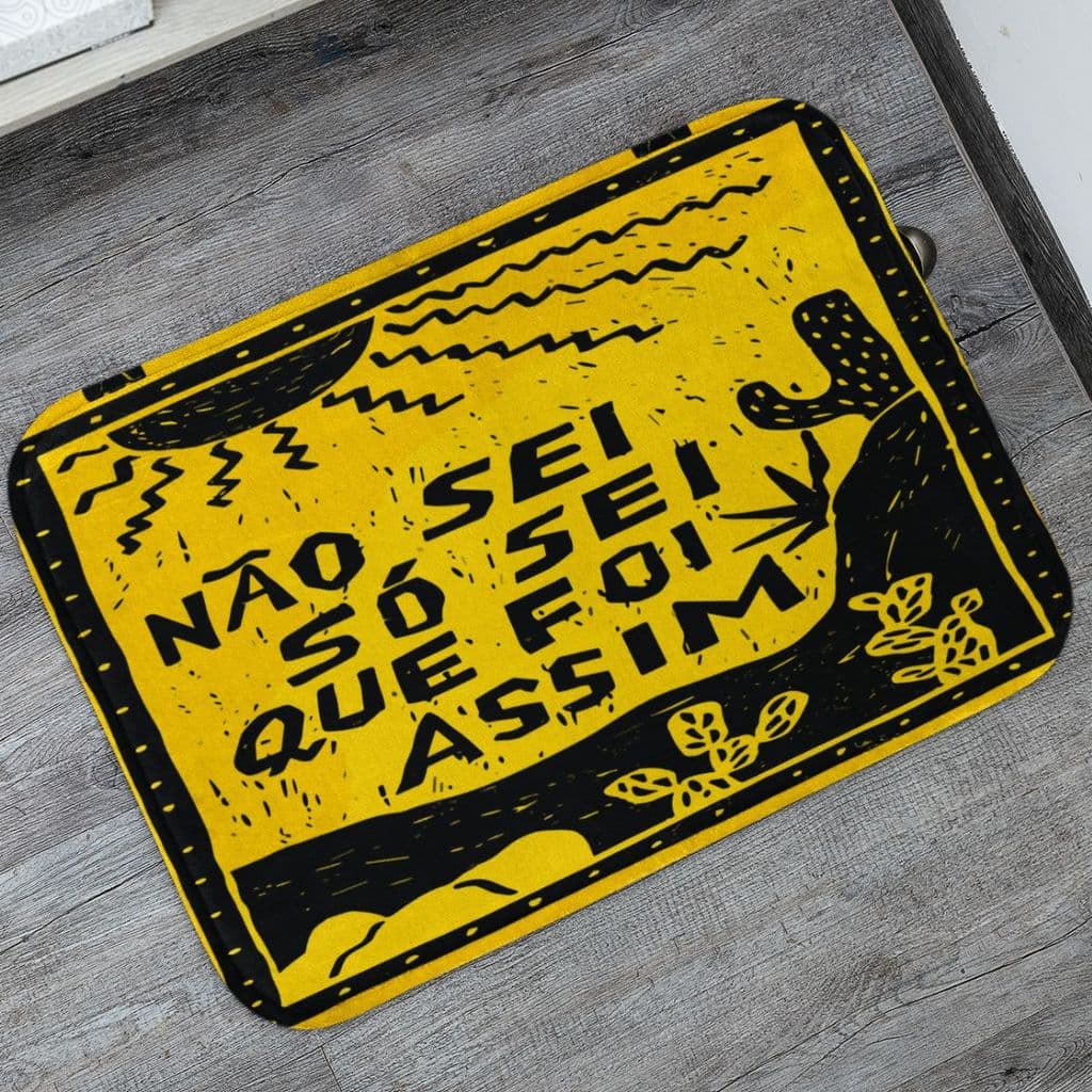 Tapete Porta de Entrada Decorativo 55x35cm Antiderrapante Só Sei Que Foi Assim