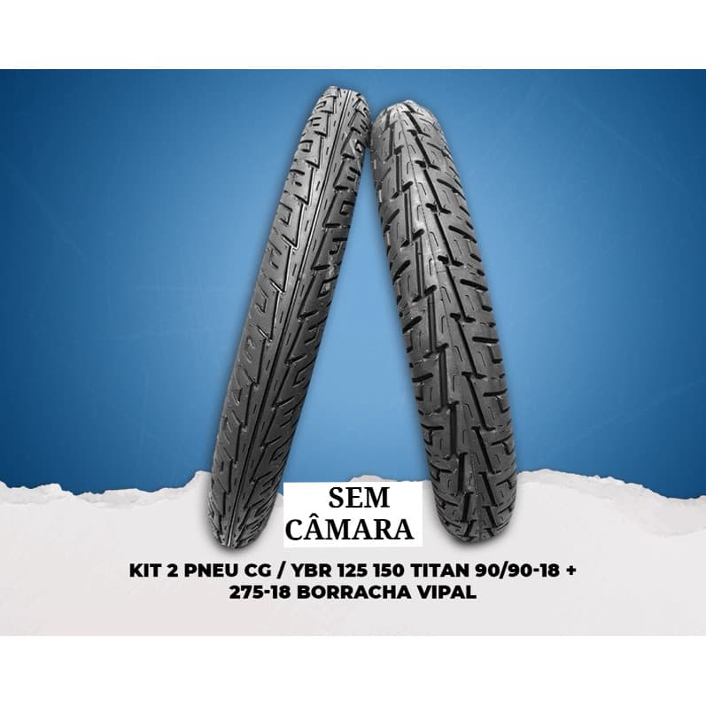 Kit 2 Pneu Cg / Ybr 125 150 Titan 90/90-18 + 275-18 BORRACHA homologada