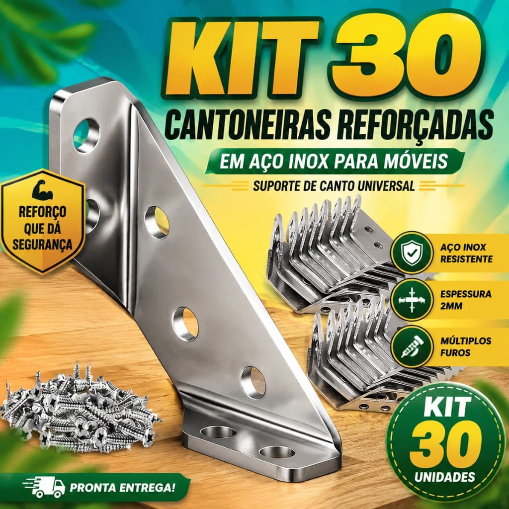 Kit 30 Cantoneiras Reforçadas em Aço Inox para Móveis Suporte de Canto Universal