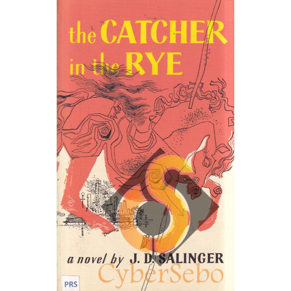 The Catcher in the Rye - J. D. Salinger