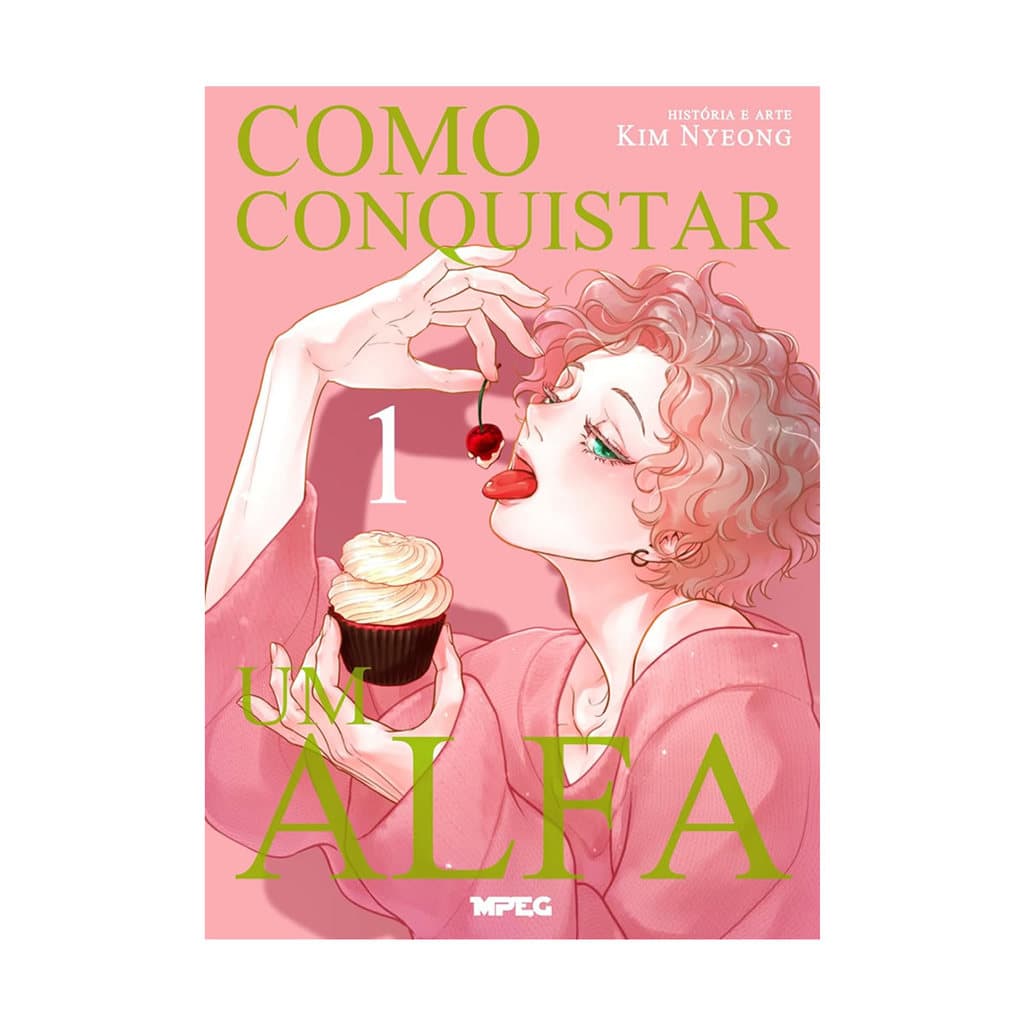 MANGA MPEG: COMO CONQUISTAR UM ALFA  VOL.1