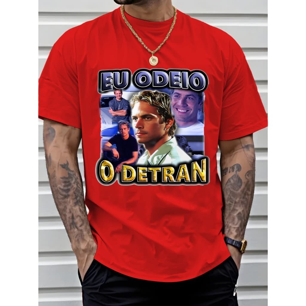 Camiseta Eu Odeio o Detran Estampada Unissex - Frase Engraçada Filme Velozes e Furiosos Streetwear