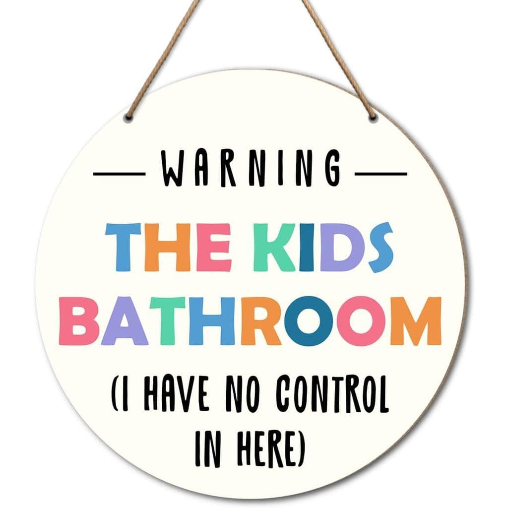 Kids Bathroom Sign Decor, I Have No Control in Here, Funny Kid Bathroom Decoration Kids Bathroom Sign, Housewarming Bath