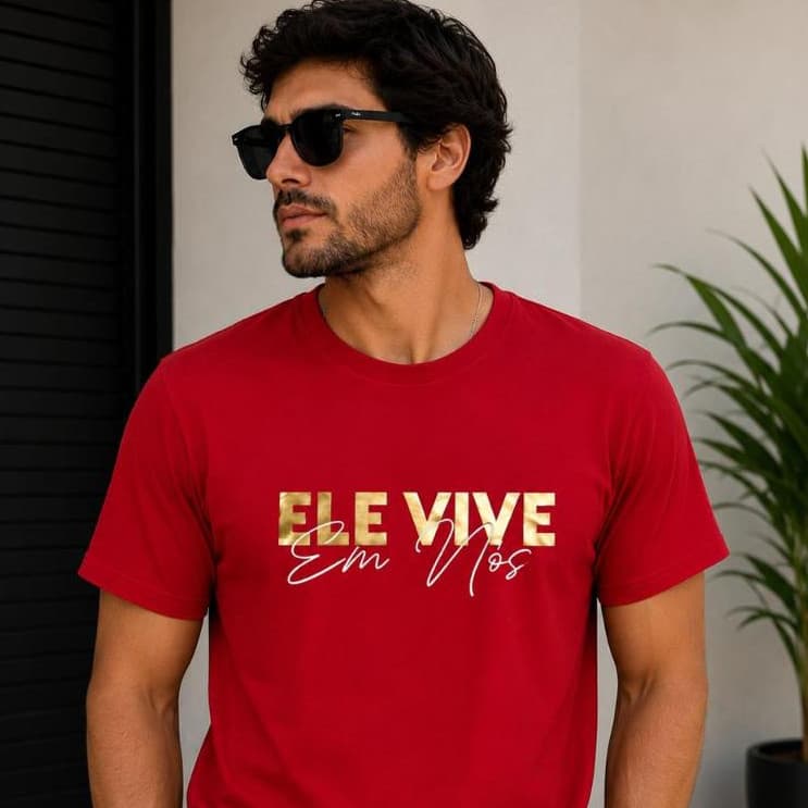 Camiseta Masculina Cristã Ele Vive Em Nós 100% Algodão Unissex Estampa Premium Gospel