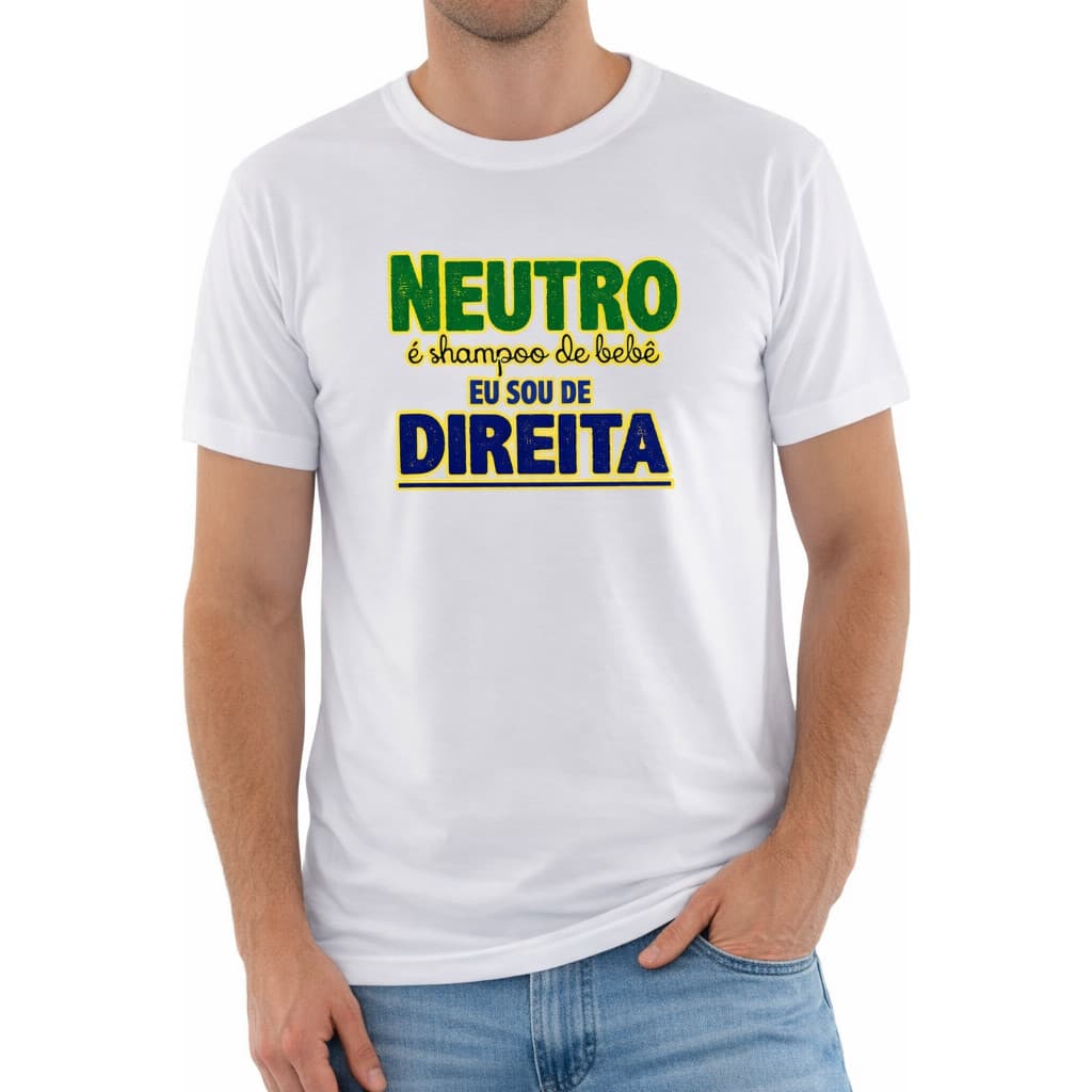 Camiseta Direita Brasil Neutro é Shampoo Eu Sou de Direita Masculina Feminina 100% Algodão Camisa Patriota Brasileira