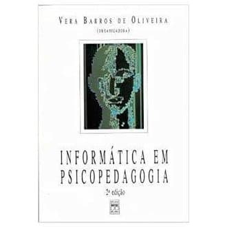 Informatica em Psicopedagogia autor Vera Barros de Oliveira